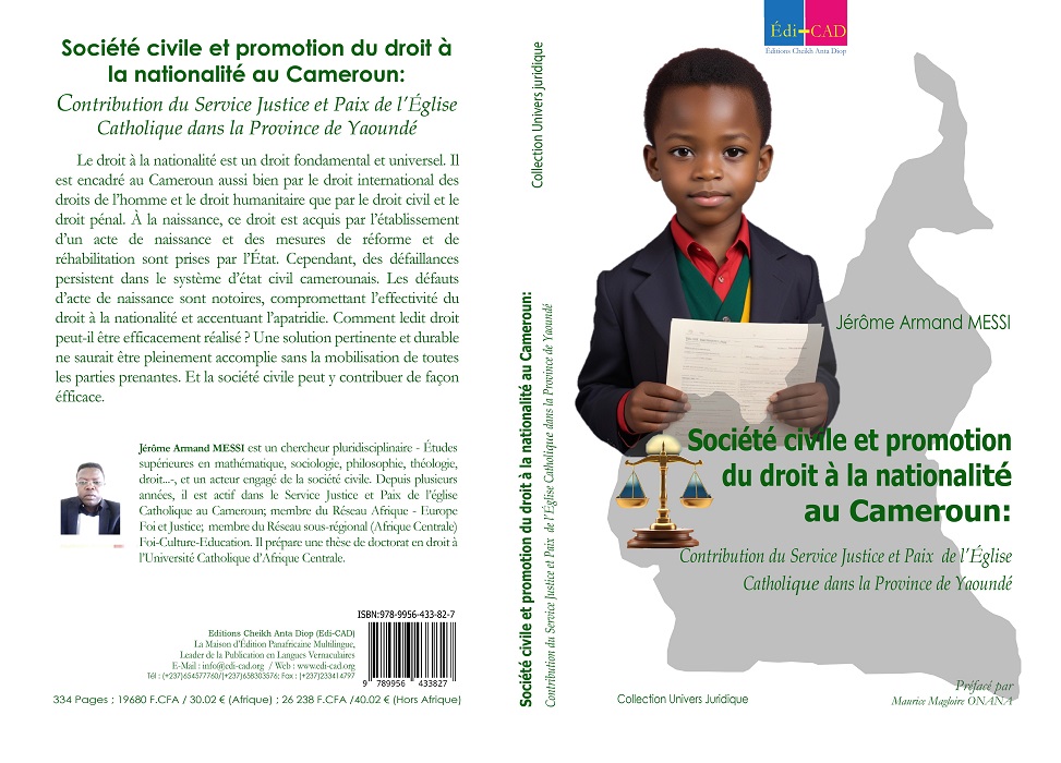 Société civile et promotion du droit à la nationalité au Cameroun : Contribution du service justice et paix de l’église catholique dans la province de Yaoundé