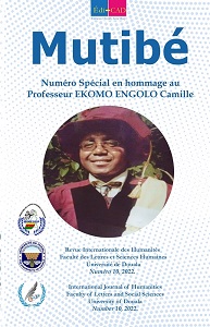   Mutibé. Revue Internationale des Humanités, N°10, 2022. Numéro Spécial en Hommage au Professeur EKOMO ENGOLO Camille 