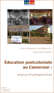 Éducation postcoloniale au Cameroun : enjeux et perspectives