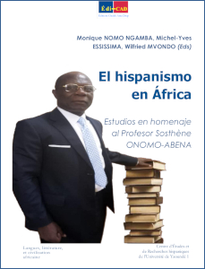  El hispanismo en África, Estudios en homenaje al Profesor Sosthène ONOMO-ABENA 