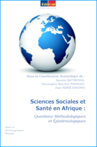 Sciences Sociales et Santé en Afrique : Questions Méthodologiques et Épistémologiques