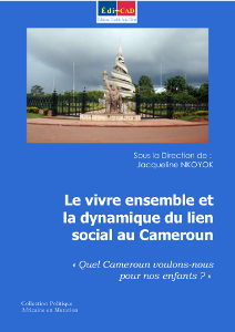 Le vivre ensemble et la dynamique du lien social au Cameroun 